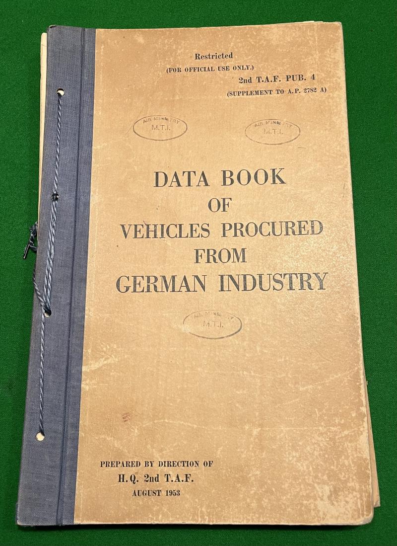 2nd T.A.F. RAF Data Book of Vehicles Procured from German Industry.