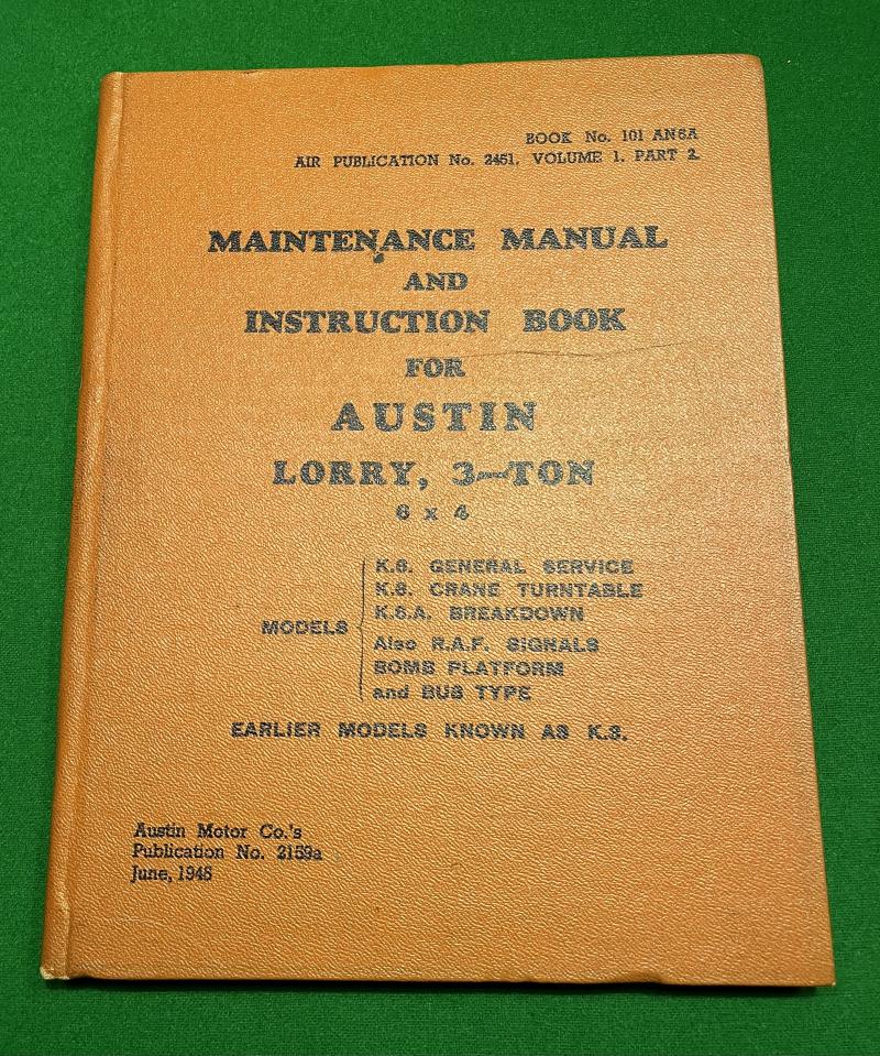 Air Ministry Maintenance Manual for 3 Ton Austin 6 x 4.
