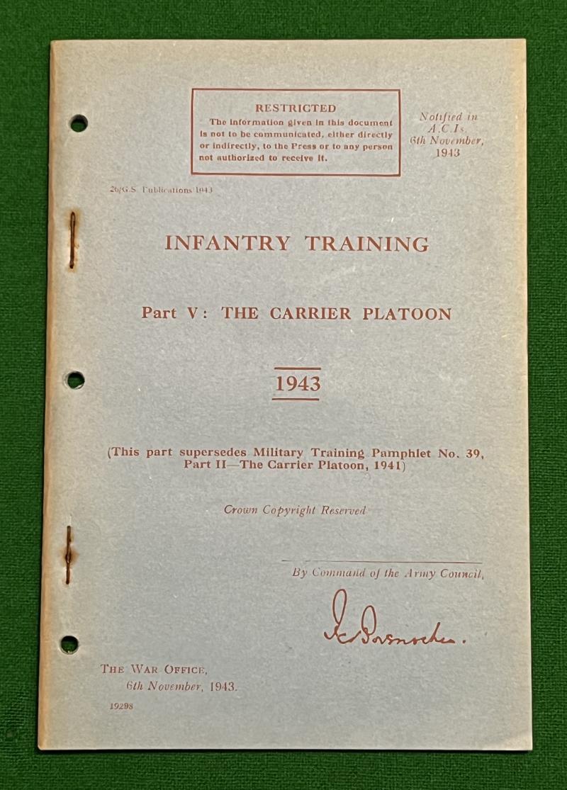 Infantry Training Manual - The Carrier Platoon.