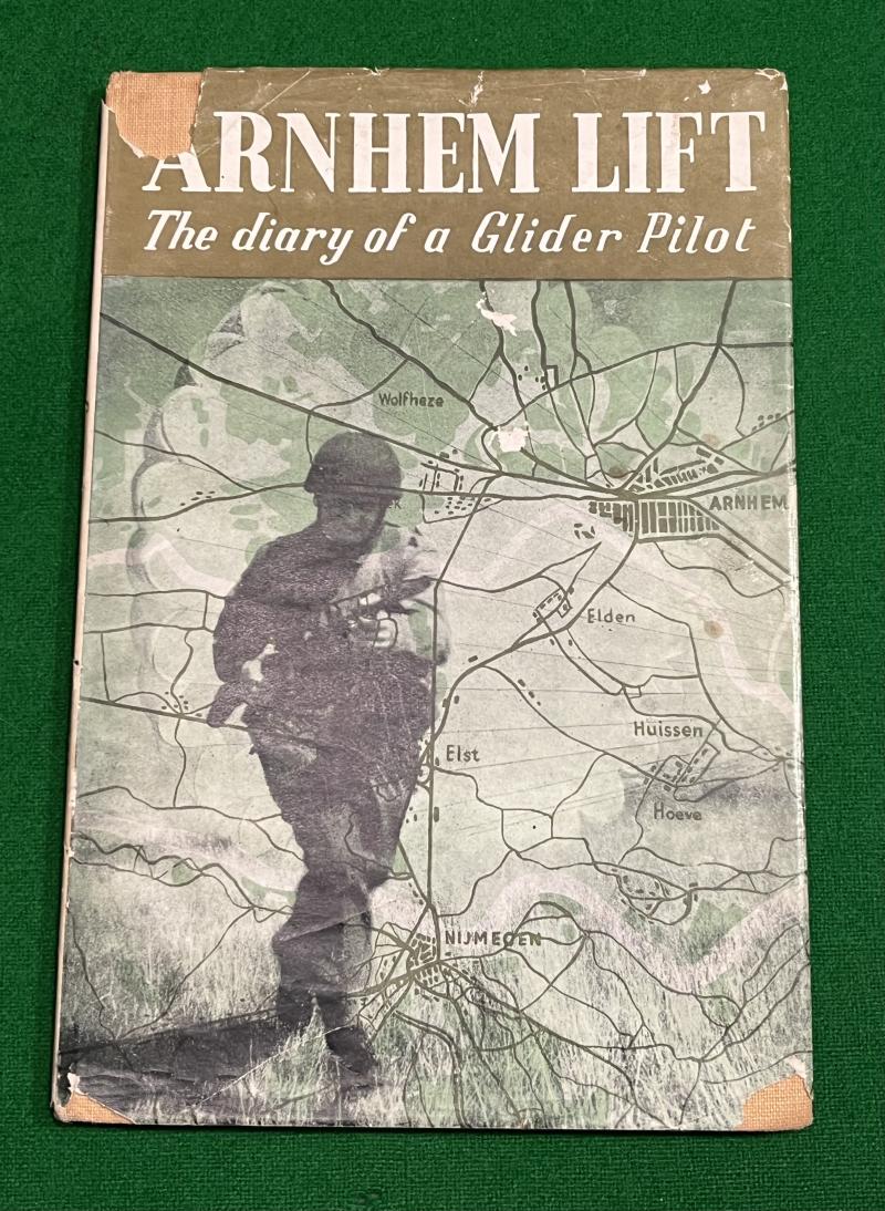 Arnhem Lift-Diary of a Glider Pilot.