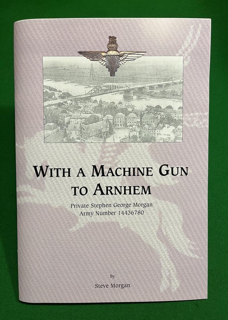 With a Machine Gun to Arnhem.