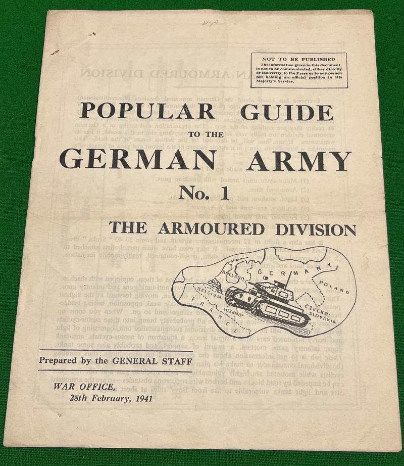 1941 Guide to German Army ' The Armoured Division '