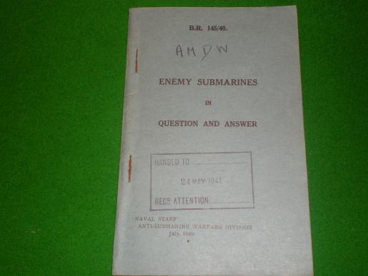 Naval manual B.R.145/40.- Enemy Submarines.