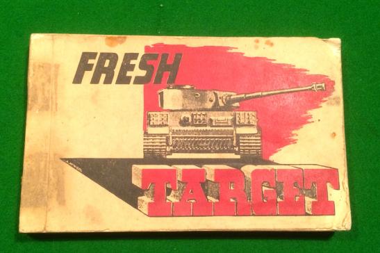 WW2 British Manual ' Fresh Target '.
