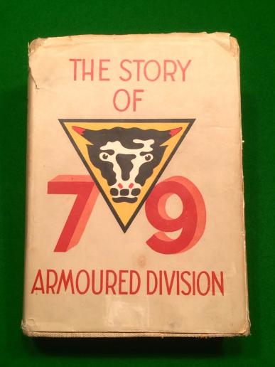 The Story of 79 Armoured Division. 