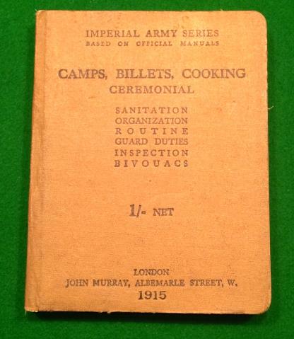 1915 Manual - Camps, Billets, Cooking, Cermonial. 