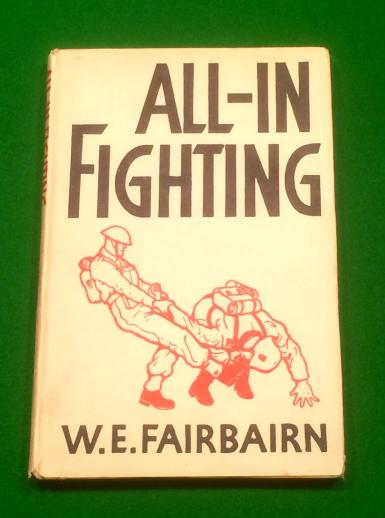 All-In Fighting - Capt.W.E.Fairbairn.