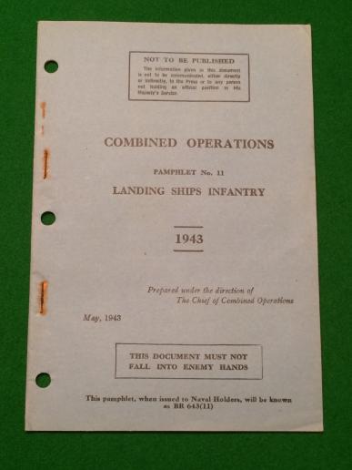 Combined Ops Pamphlet No.11 Landing Ships Infantry. 