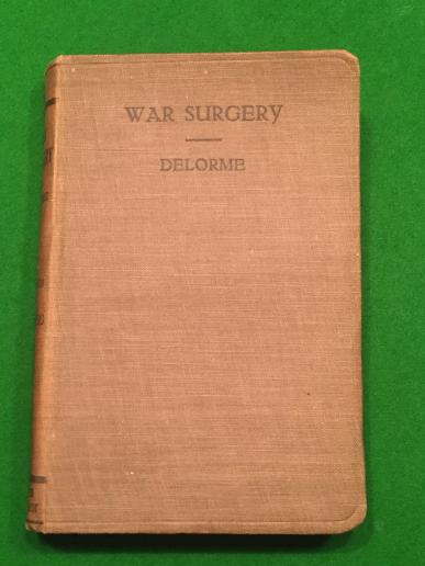 WW1 Surgical Manual ' War Surgery '.