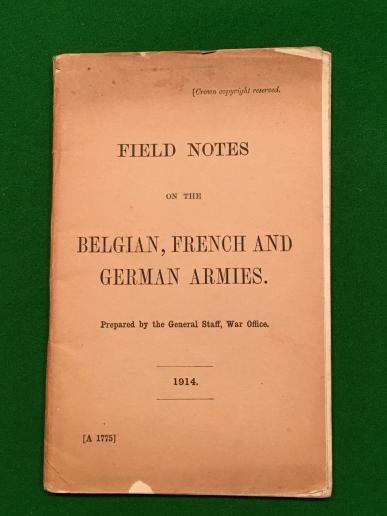 1914 Field Notes - Belgian, French & German Armies.