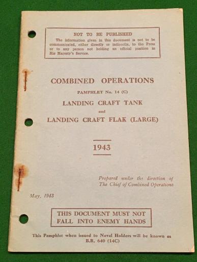 Combined Operations Pamphlet No.14 ' LCT AND LC Flak '. 