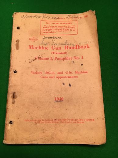 1940 Machine Gun Handbook Vol.I - Vickers .303 and .5