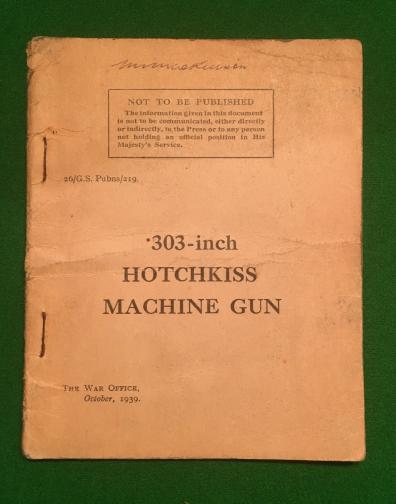 .303 Hotchkiss Machine Gun Manual.