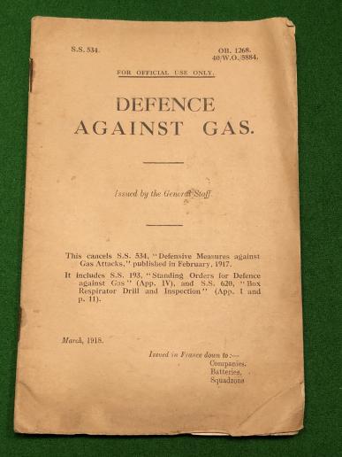 WW1 British Manual ' Defence Against Gas '.