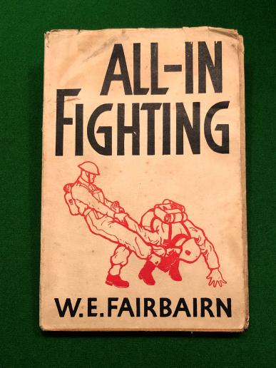 All-In Fighting - Capt.W.E.Fairbairn.