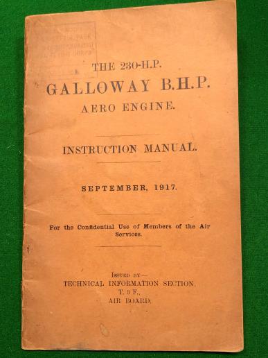 WW1 230-H.P. Galloway B.H.P. Aero Engine Manual.