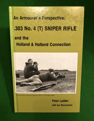 .303 No.4 ( T ) Sniper Rifle - Laidler & Skennerton.