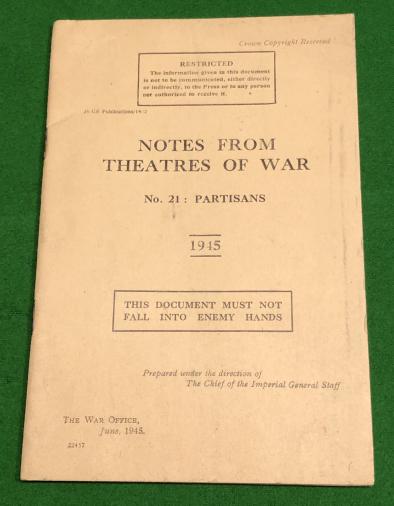 Notes from Theatres of War No.21 - Partisans.