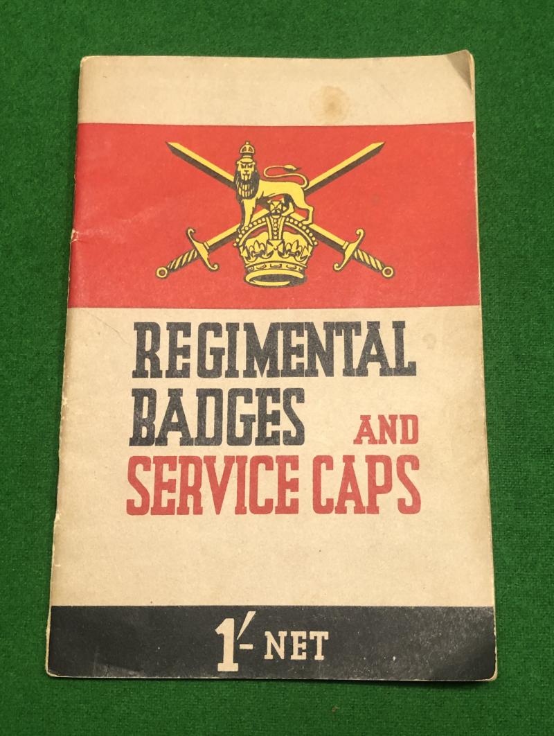 WW2 Booklet ' Regimental Badges and Service Caps'.