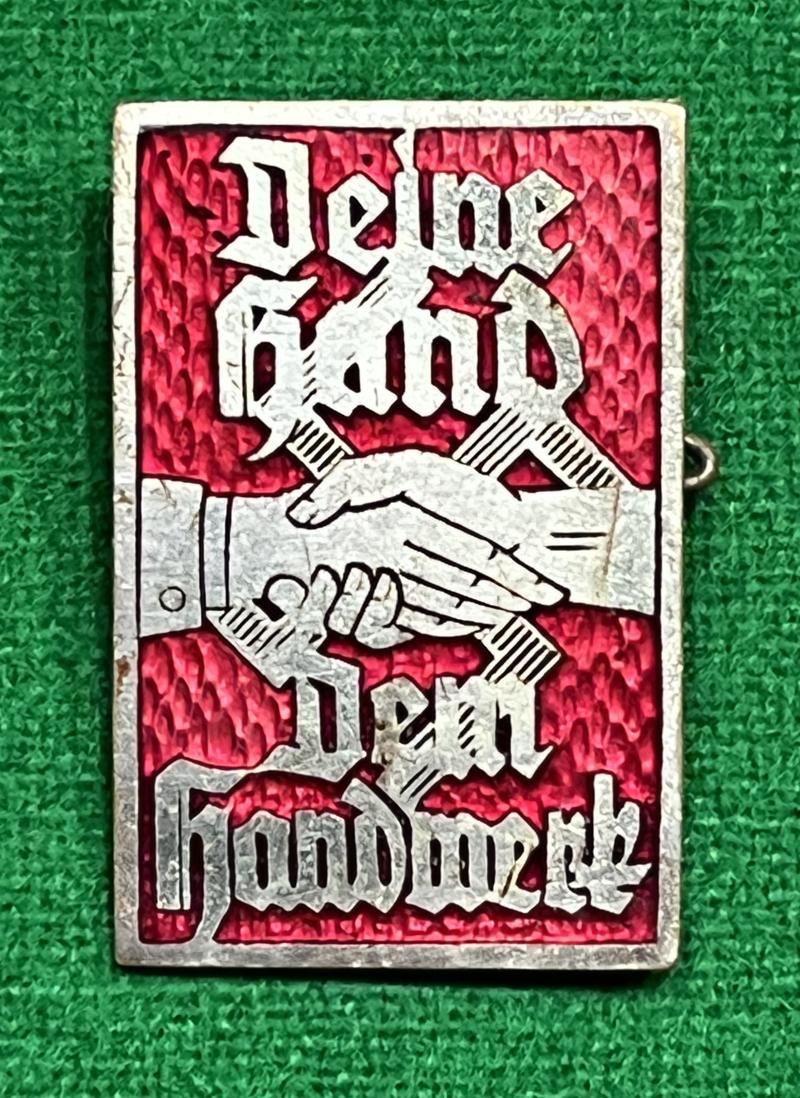 Third Reich Handwerk Daybadge.