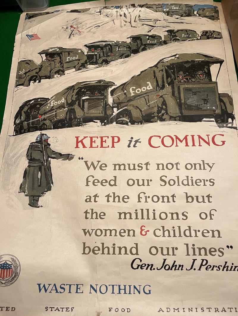 WW1 US Poster ' Keep it Coming '.